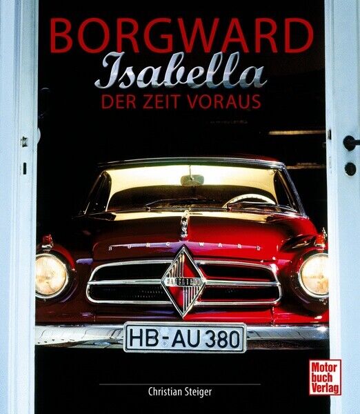 Thumbnail - Borgward Isabella Der Zeit Voraus Geschichte Modelle Typen Baureihen