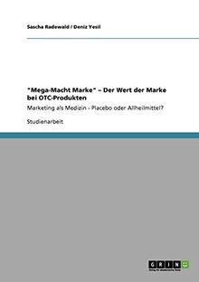 Die Mega-Macht Marke. Der Wert der Marke bei OTC-... | Buch | Zustand sehr gut