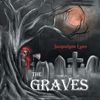 Jacquelyne Lynn | The Graves | Taschenbuch | Englisch (2018) | Austin Macauley