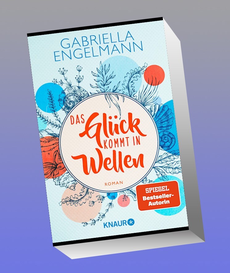 Das Glück Kommt In Wellen Gabriella Engelmann