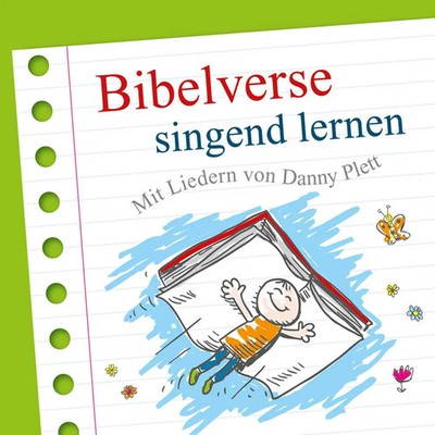 Bibelverse singend lernen | Danny Plett | Deutsch | Audio-CD | 51 Min. | 2014