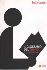 Il glossario del Brand - Jeff Swystun  (Egea) [[2007]]