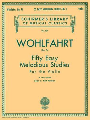 50 études mélodieuses faciles, op. 74 - Livre 1 : Méthode violon de Wohlfahrt Franz (En - Photo 1 sur 1