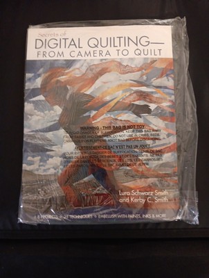 Secrets Of Digital Quilting From Camera To Quilt New Factory Sealed