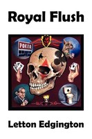 Letton Edgington | Royal Flush | Taschenbuch | Englisch (2007) | Xlibris