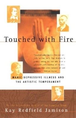 Kay Redfield Jamison Touched With Fire (Taschenbuch)