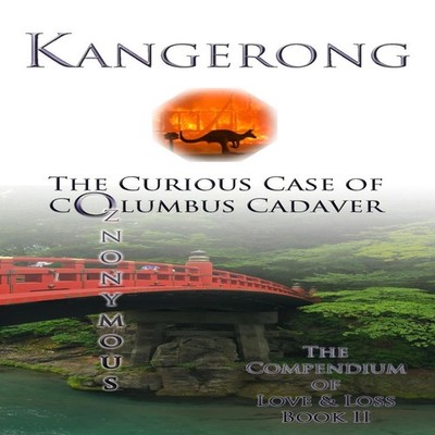 Kangerong The Curious Case of Columbus Cadaver D J Meyers Amazon