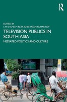 Television Publics In South Asia Mediated Politics And Culture Reza (U. A.) Buch