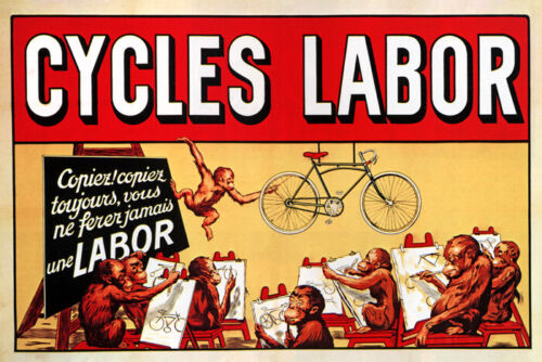 CYCLES LABOR COPIER! MONKEYS COPYING BICYCLE DRAWING BIKE VINTAGE POSTER REPRO - Afbeelding 1 van 1
