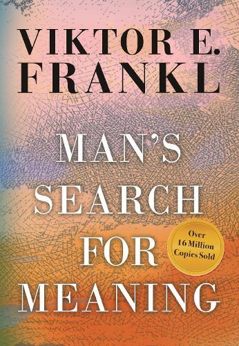 Viktor E. Frankl Man's Search for Meaning (Hardback)
