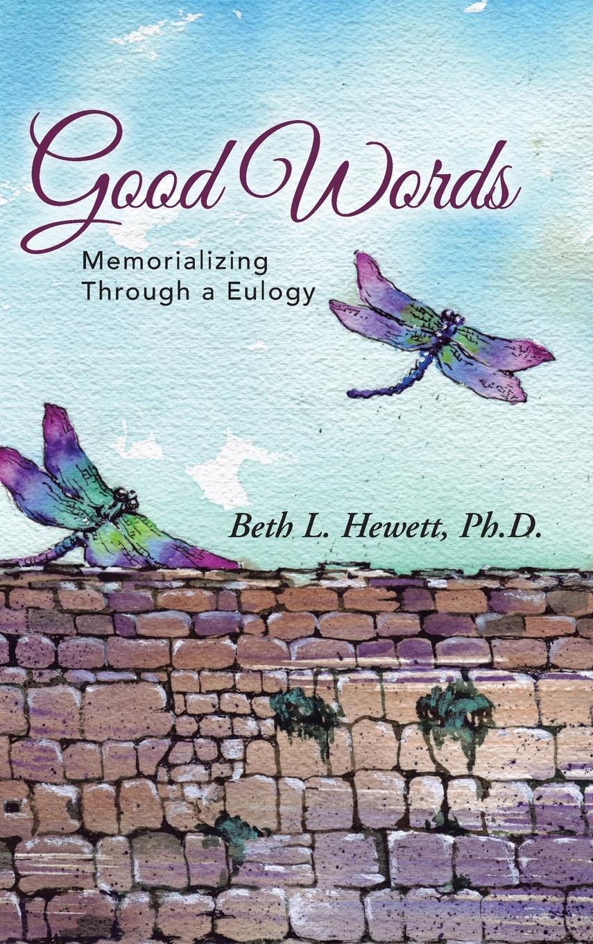 Thumbnail - Ph. D. Beth L. Hewett | Good Words | Buch | Englisch (2014) | Westbow