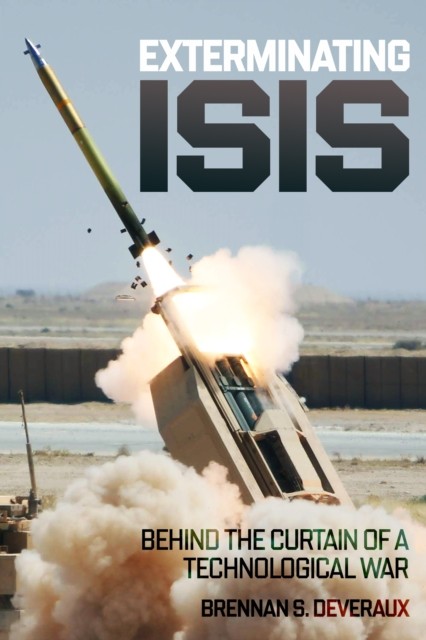 Exterminating ISIS by Brennan S. Deveraux - 9781636245225 - Image 2