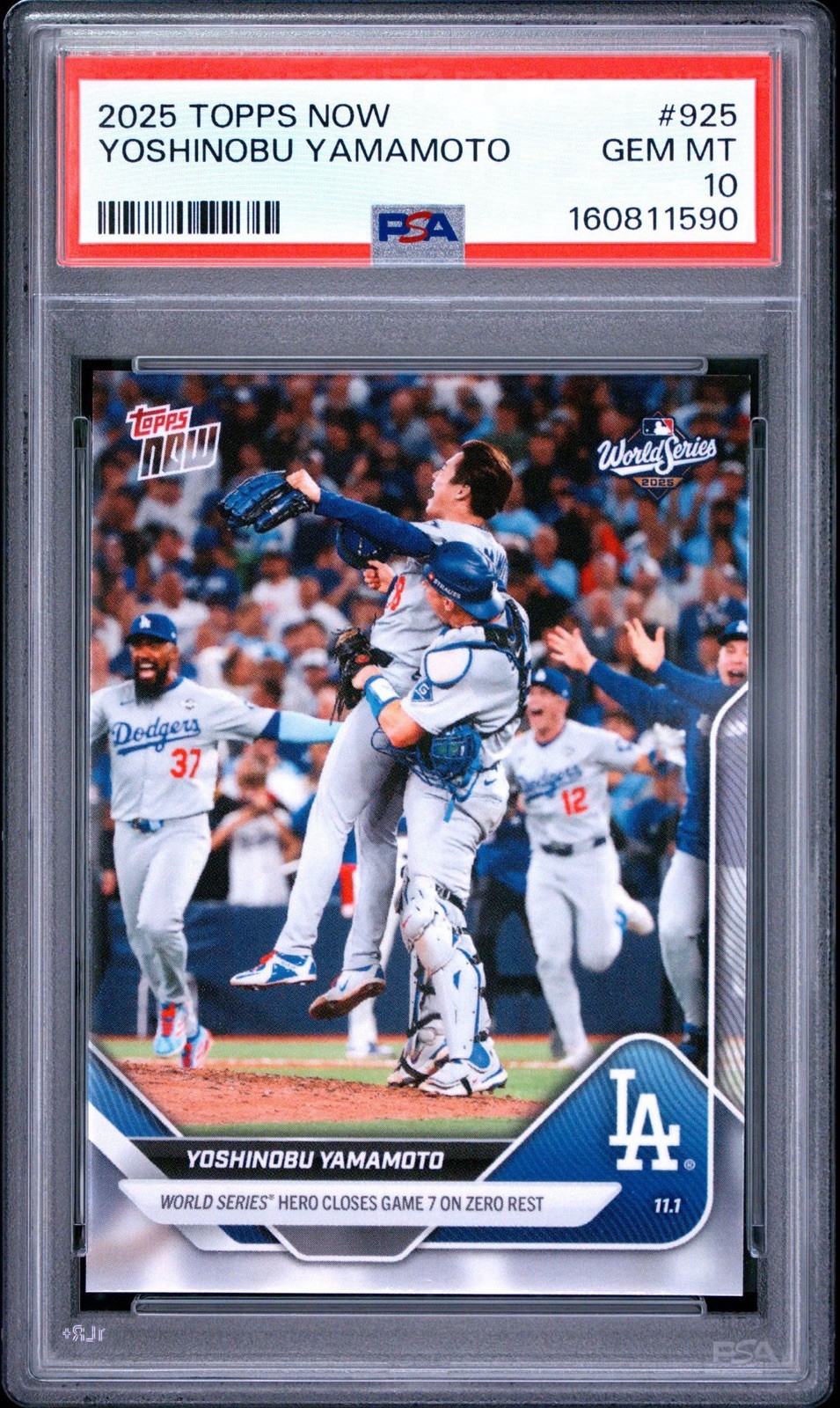 2025 Topps Now #925 Yoshinobu Yamamoto PSA 10 WS Hero Closes Game 7 On Zero Rest view 11