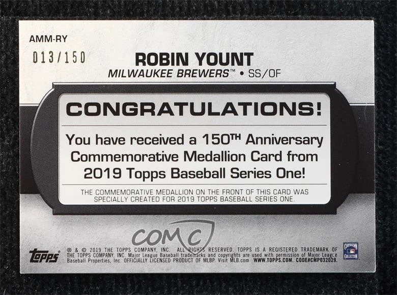 2019 Topps Commemorative Medallion 150th Anniversary /150 Robin Yount HOF - Image 2 of 2