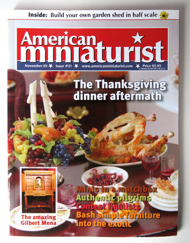 American Miniaturist Magazine #31 - Nov 2005 - Thanksgiving dinner aftermath
