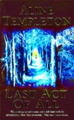 Last Act of All - Templeton, Aline