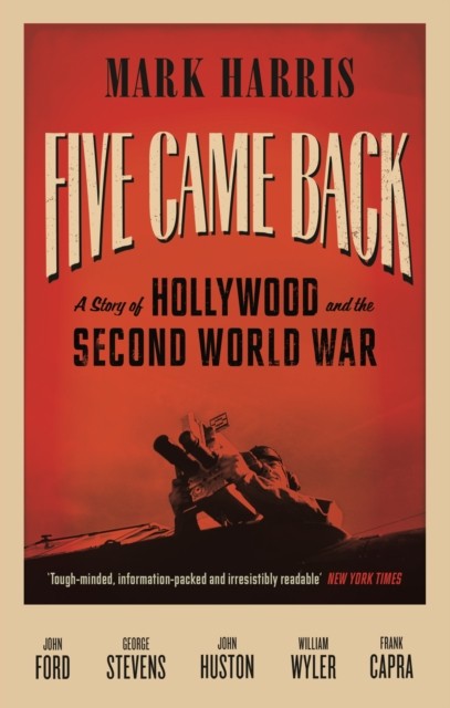 Five Came Back by Mark Harris (Paperback Book)