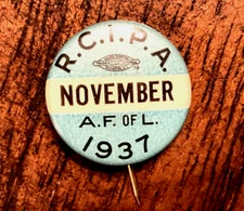 R.C.I.P.A. Retail Clerks Dues Button 1937 A.F.L. Vintage Very Rare!