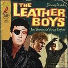 Johnny Kidd/ Joe Brown/ Vince Taylor by Leatherboys: New