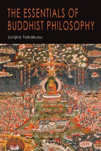 The Essentials of Buddhist Philosophy – Brand New Condition With Free US Shipping Included