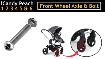 iCandy Peach Front Wheel Axle Centre + Bolt (Screw & Nut) Fits 1 2 3 4 5 & 6