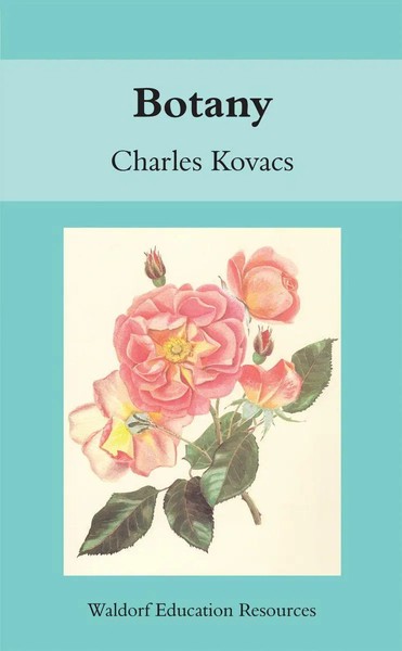Botany | Charles Kovacs | Taschenbuch | Waldorf Education Resources | Englisch-image