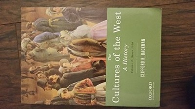 The Cultures of the West, Volume Two: Since 1350: A History