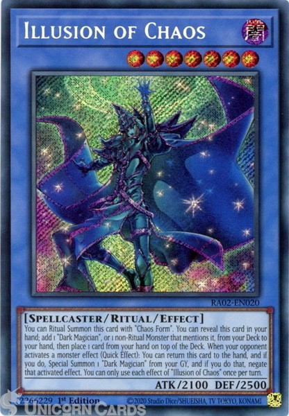 RA02-EN020 Illusion of Chaos : Secret Rare 1st Edition YuGiOh Card