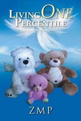 Living in the One Percentile: The Story of Three Miracles by Melissa Pagitt (Eng