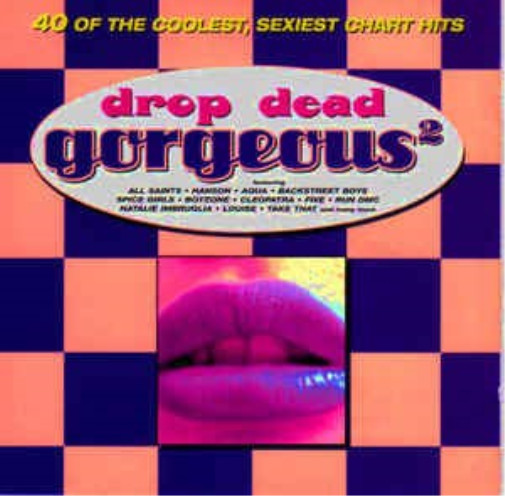 Различные варианты Drop Dead Gorgeous 2 (CD)