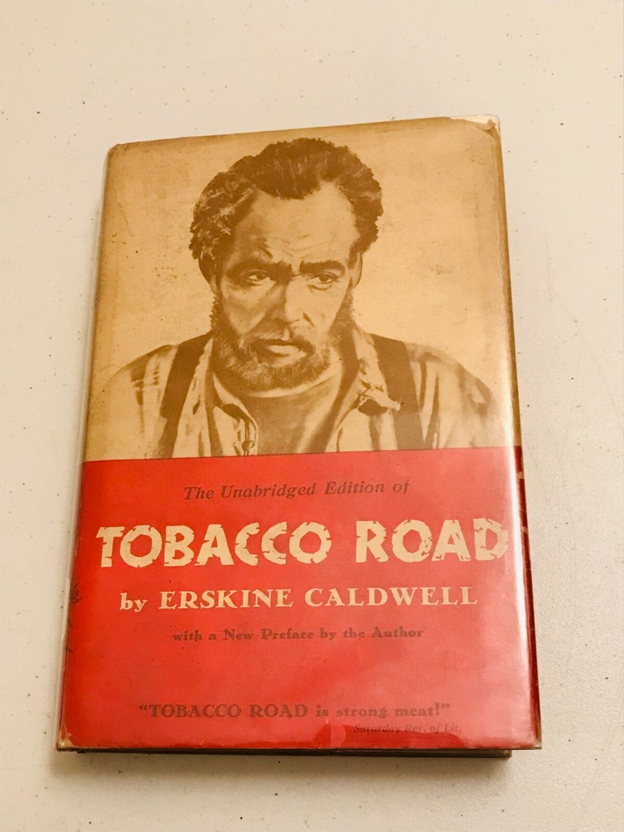 author of tobacco road VINTAGE 1932 TOBACCO ROAD ERSKINE CALDWELL EXLIB HC BOOK