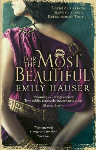 Emily Hauser For The Most Beautiful (Tascabile)