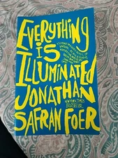 Everything Is Illuminated by Jonathan Safran Foer (2003, Trade Paperback)