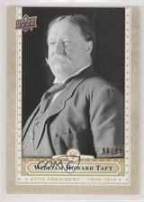 2020 Upper Deck Presidential Weekly Packs White 90/99 William H Taft Howard 7ov