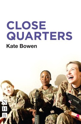 Close Quarters (NHB Modern Plays), Bowen New 9781848428010 Fast Free Shipping=#