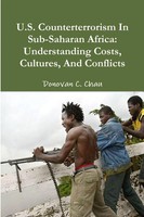 Donovan C. Chau | U.S. Counterterrorism In Sub-Saharan Africa | Taschenbuch