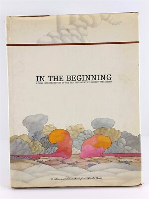 In the Beginning: A New Interpretation of the Old Testament Shirley Van Eyssen