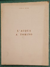Carlo Bima - Das Wasser in Turin - Die Wasserversorgung in Turin