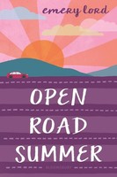 Open Road Summer, Emery Lord