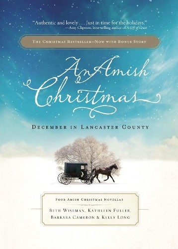 An Amish Christmas by Beth Wiseman, Kathleen Fuller, Kelly Lo... - 9781595548566
