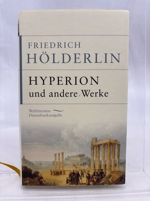 Hyperion und andere Werke [Dünndruck] Hölderlin, Friedrich: