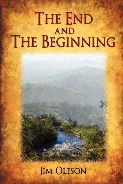 Jim Oleson | The End And The Beginning | Taschenbuch | Englisch (2010)-image