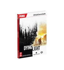 Dying Light - Prima Strategy Guide - All Platforms - Paperback