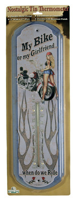 ''My Bike or My Girlfriend'' Nostalgic Tin Thermometer by Rivers Edge Products