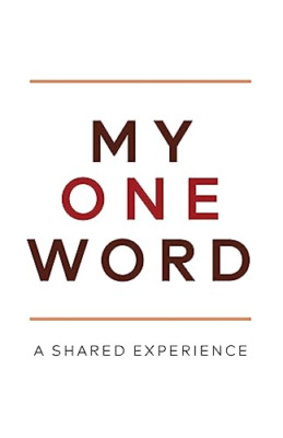 My One Word: A Shared Experience - Paperback NEW Ashcraft, Mike 29/12/2022