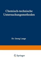 Chemisch-Technische Untersuchungsmethoden | Buch | 9783662427675