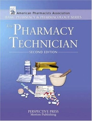 THE PHARMACY TECHNICIAN, 2ND EDITION By Perspective Press *Excellent Condition*