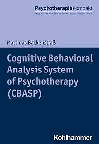 Cognitive Behavioral Analysis System of Psychotherapy (CBASP) | Buch | 978317035