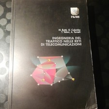 INGEGNERIA DEL TRAFFICO NELLE RETI DI TELECOMUNICAZIONI - BUTTÒ- COLOMBO- TOFONI