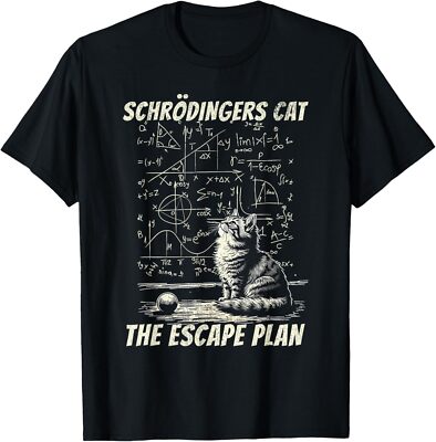 Funny Schrödinger's Cat Escape Plan Science Design T-Shirt
